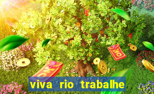 viva rio trabalhe conosco 2024